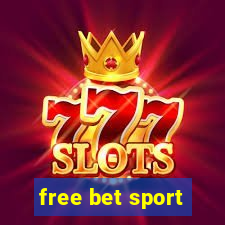 free bet sport