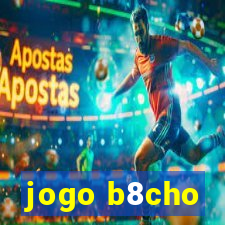 jogo b8cho