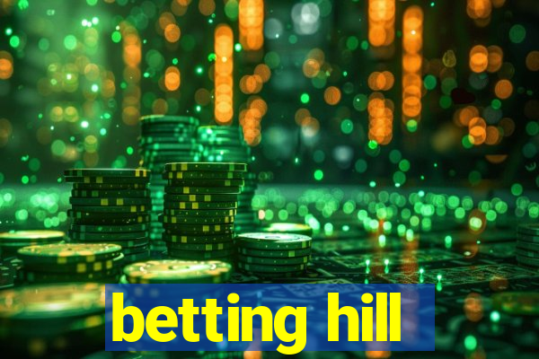 betting hill