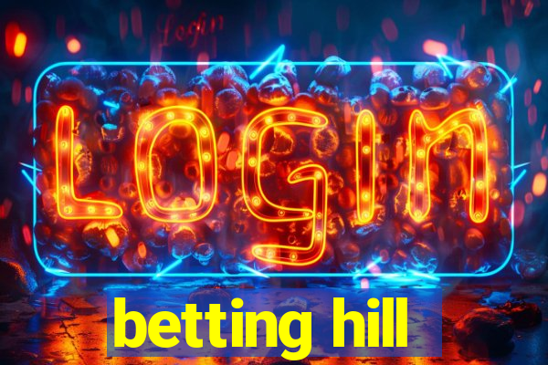 betting hill