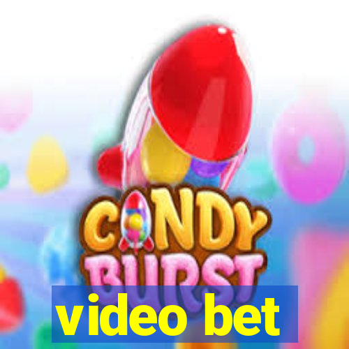 video bet