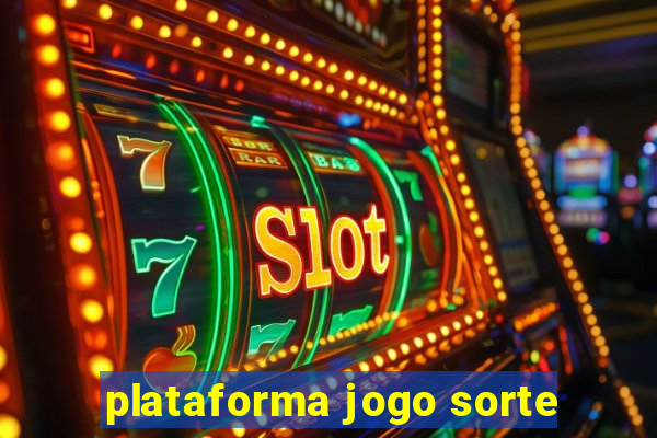 plataforma jogo sorte