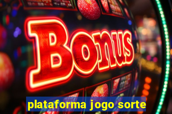 plataforma jogo sorte