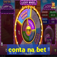 conta na bet