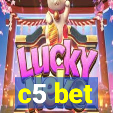 c5 bet