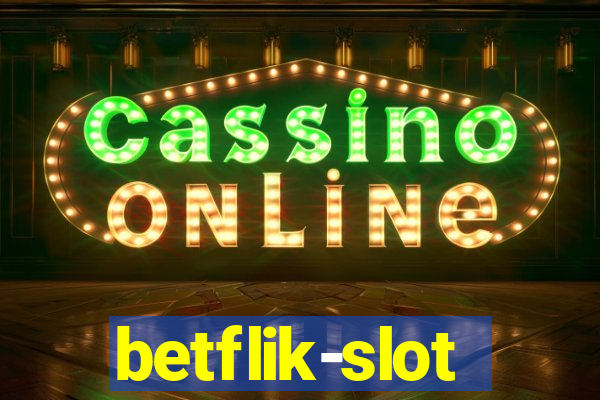 betflik-slot