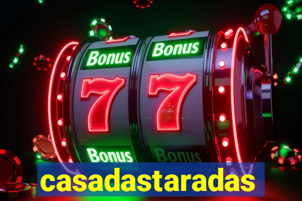 casadastaradas