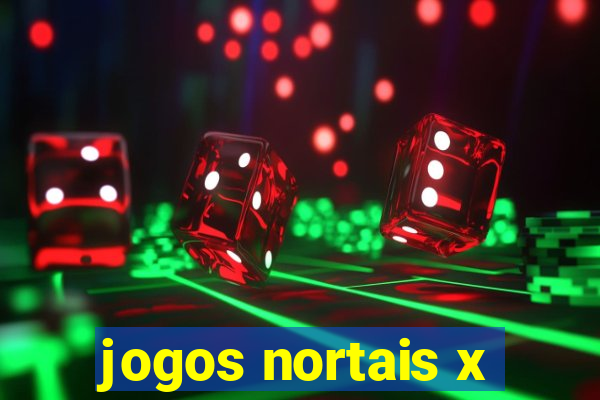 jogos nortais x