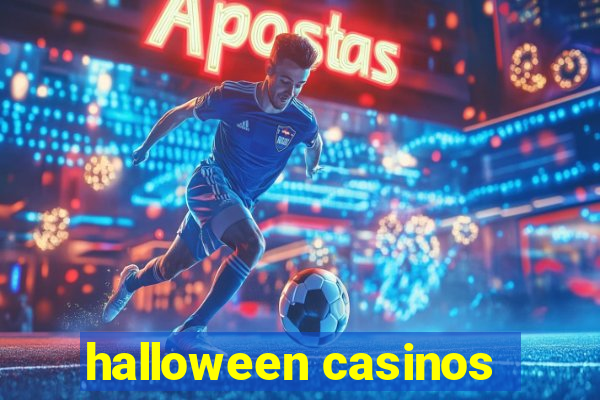 halloween casinos