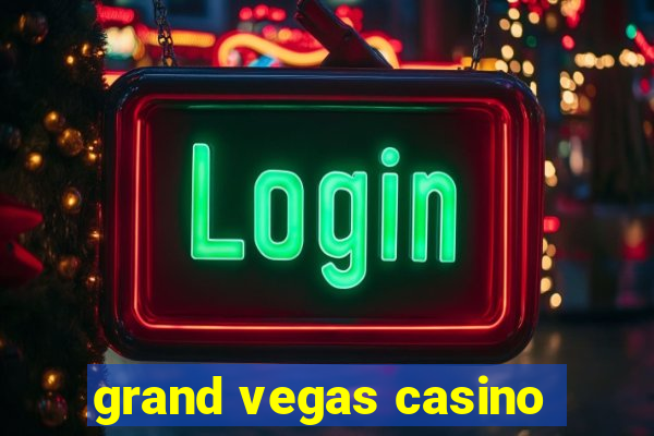 grand vegas casino