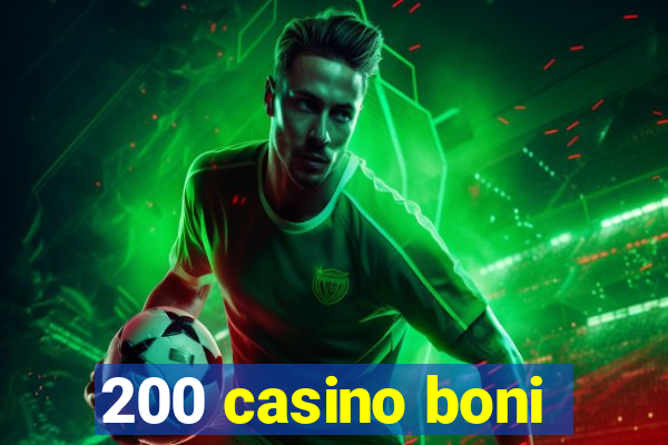 200 casino boni