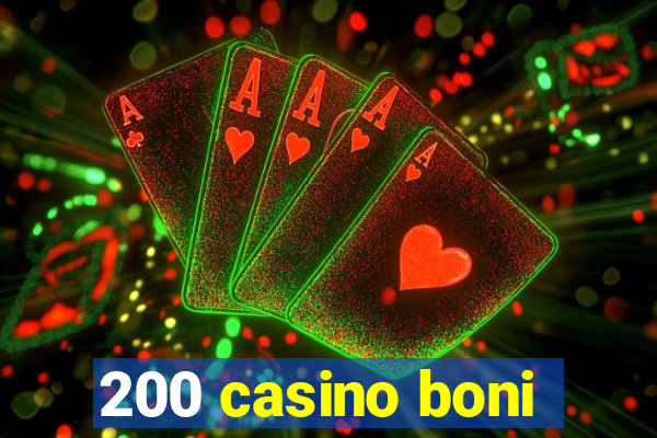 200 casino boni