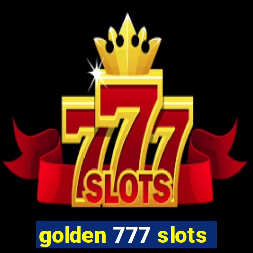 golden 777 slots