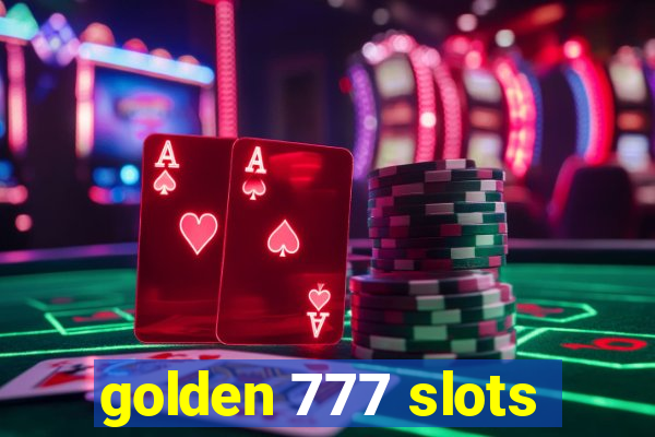 golden 777 slots