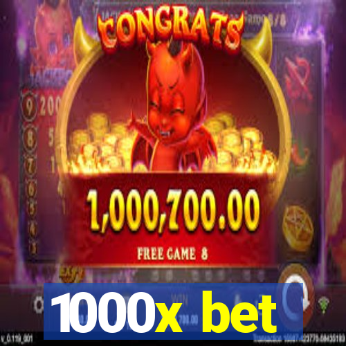 1000x bet