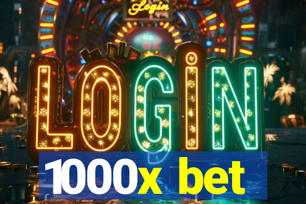 1000x bet