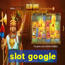 slot google