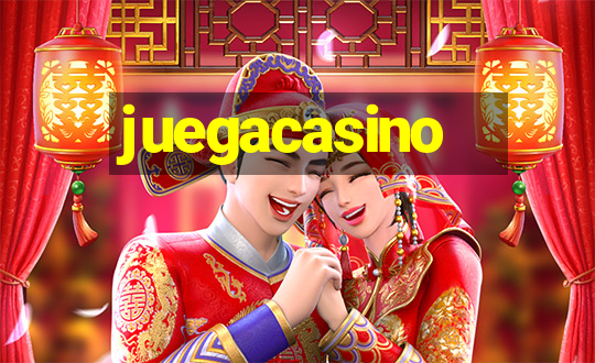 juegacasino