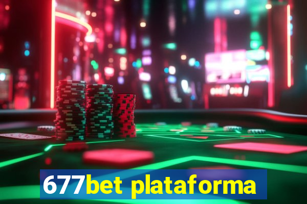 677bet plataforma