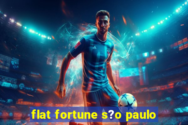 flat fortune s?o paulo