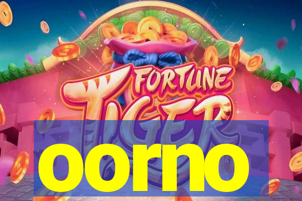 oorno