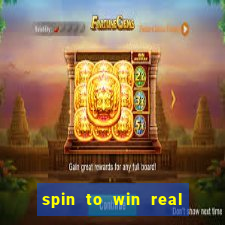 spin to win real cash game