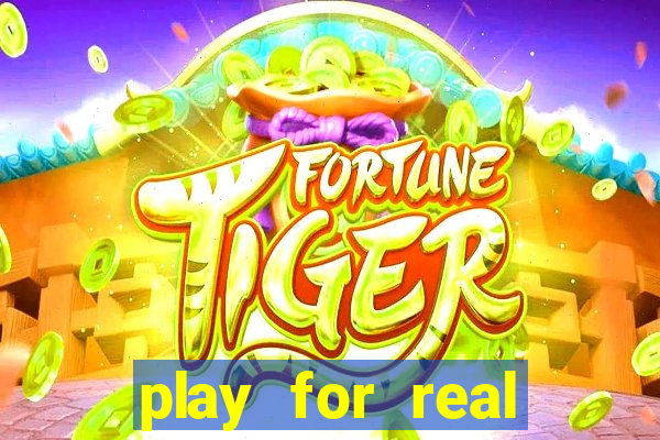 play for real money online slots