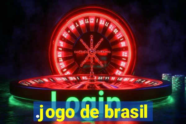 .jogo de brasil