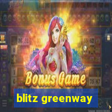 blitz greenway