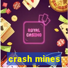 crash mines