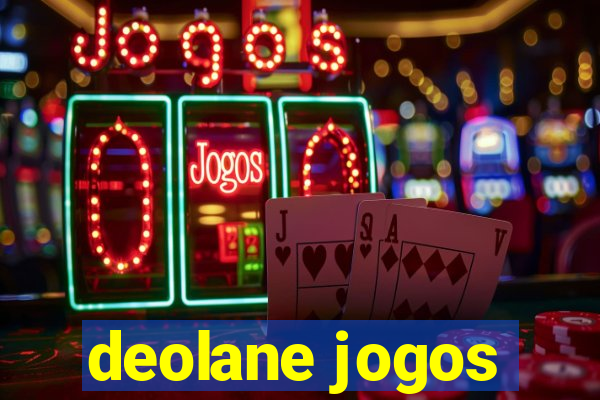 deolane jogos