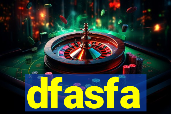 dfasfa