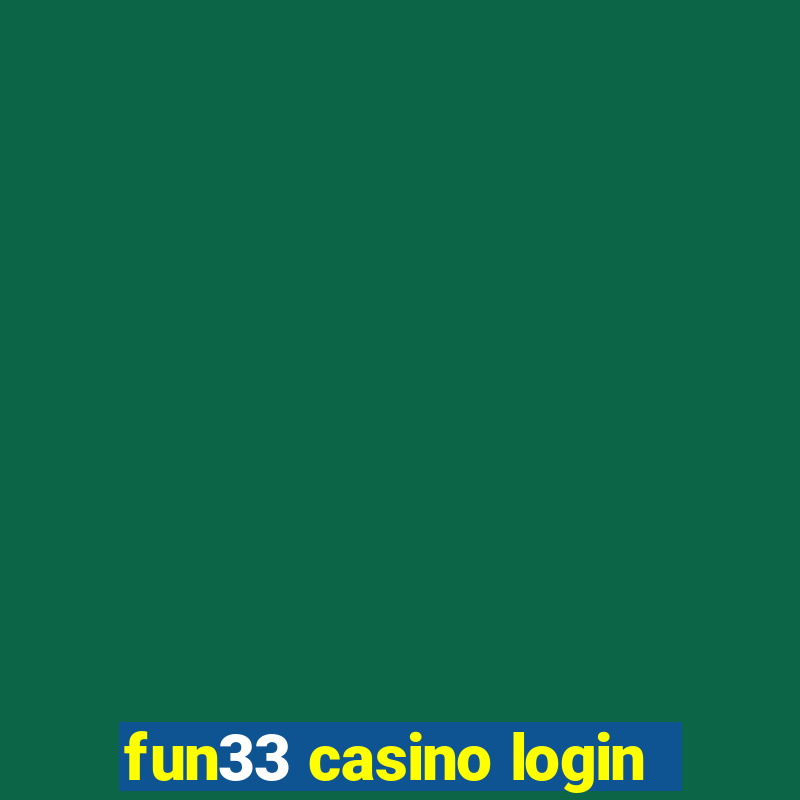 fun33 casino login