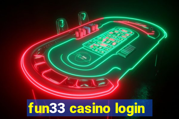 fun33 casino login