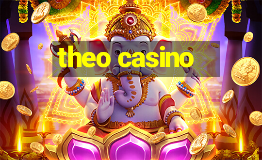 theo casino