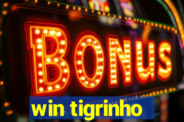 win tigrinho