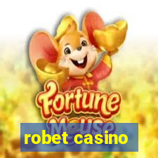 robet casino