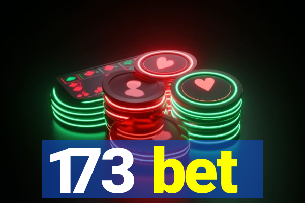 173 bet