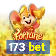 173 bet