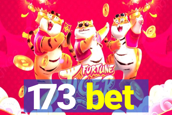 173 bet