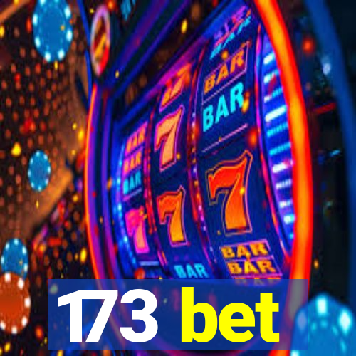 173 bet