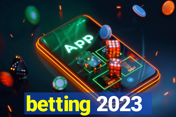 betting 2023