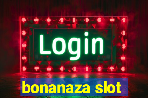 bonanaza slot