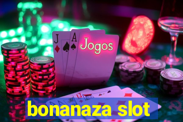 bonanaza slot