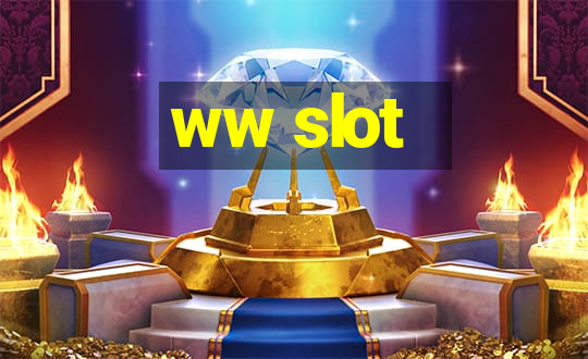 ww slot