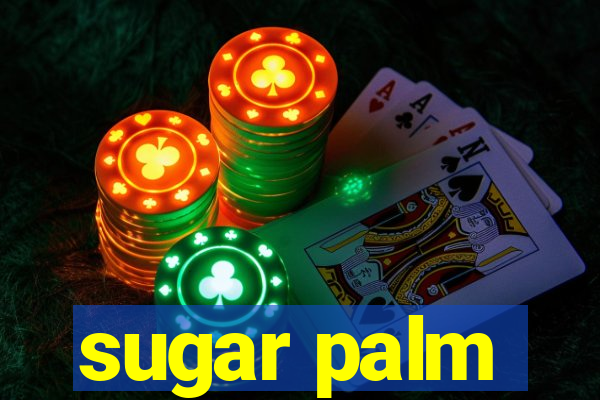 sugar palm