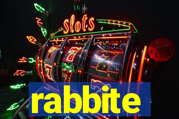 rabbite