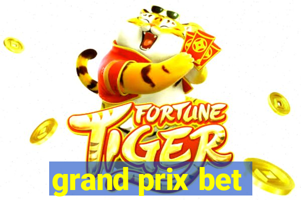 grand prix bet