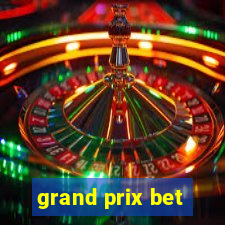 grand prix bet