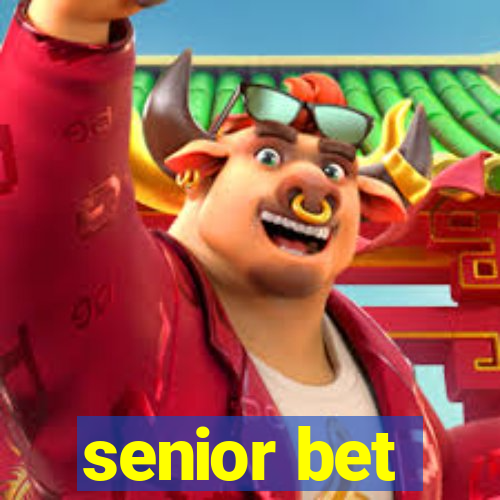 senior bet